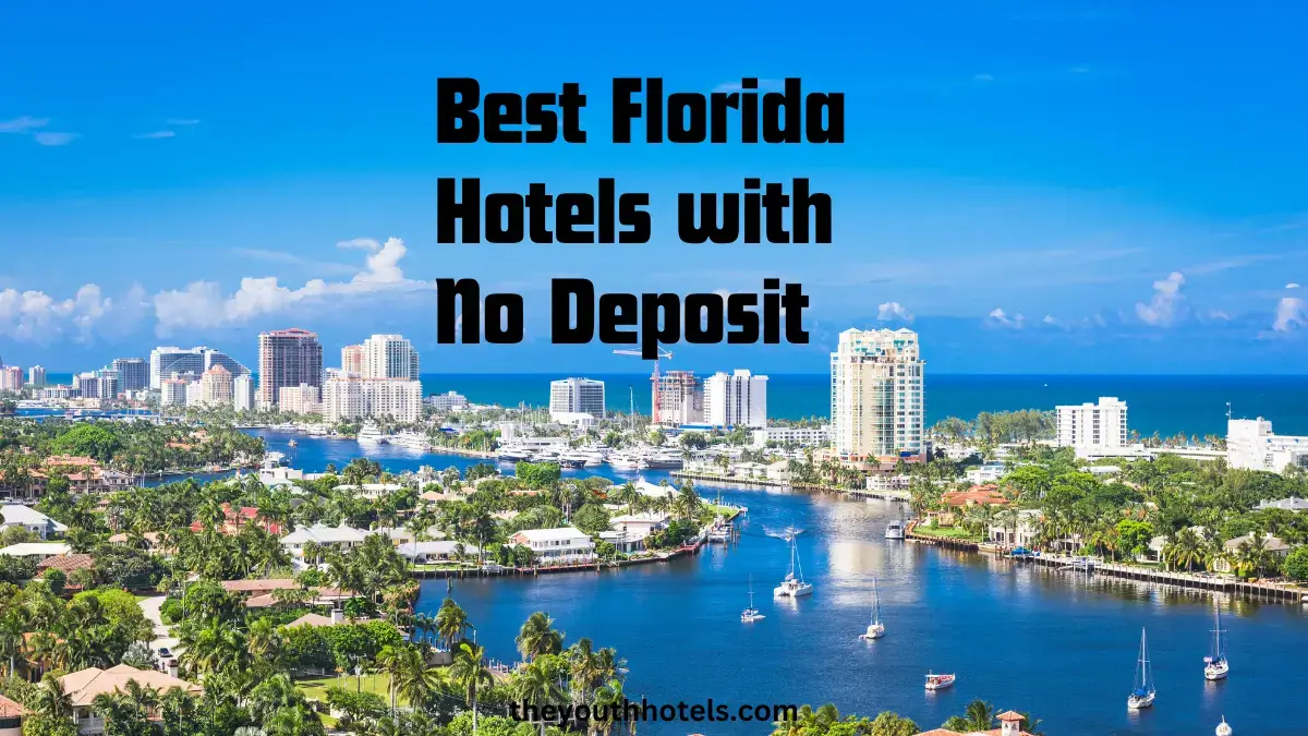 Best Florida Hotels with No Deposit